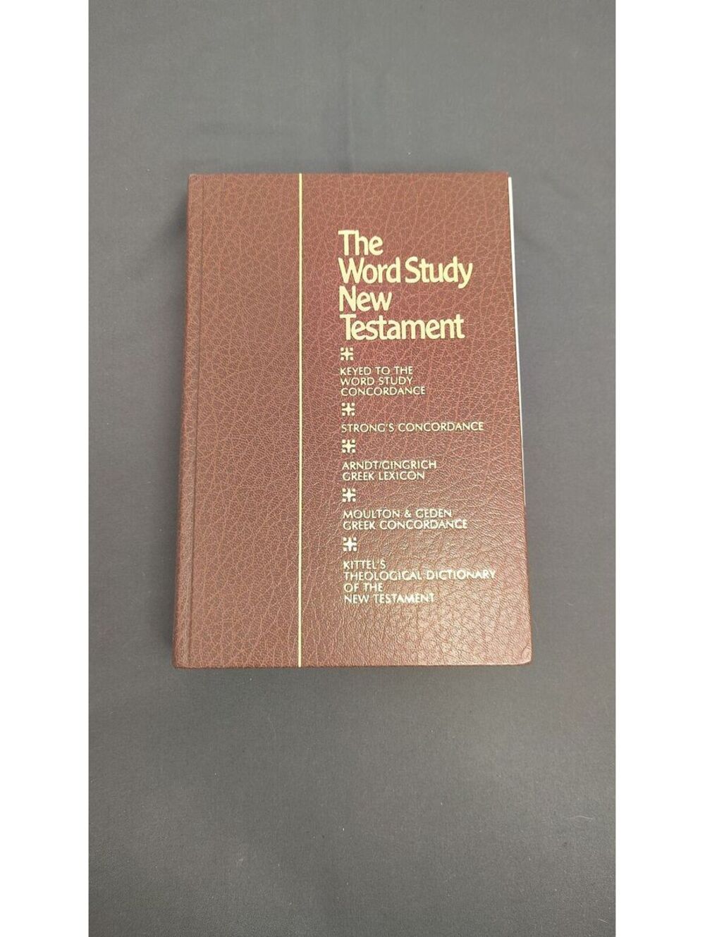 The Word Study New Testament Keyed to Strong’s Concordance Hardcover Bible Study